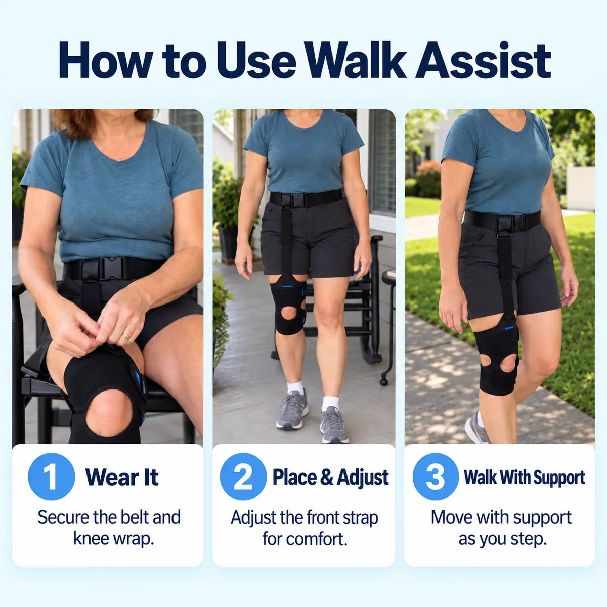 How to use Walk Assist in three steps: wear it, place and adjust, then walk with support